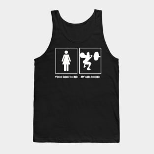 Your Girl Friend, My Girl Friend Funny Gift Tank Top